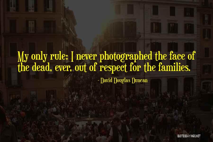 Plenteous Quotes By David Douglas Duncan Plenteous Quotes By David Douglas Duncan
