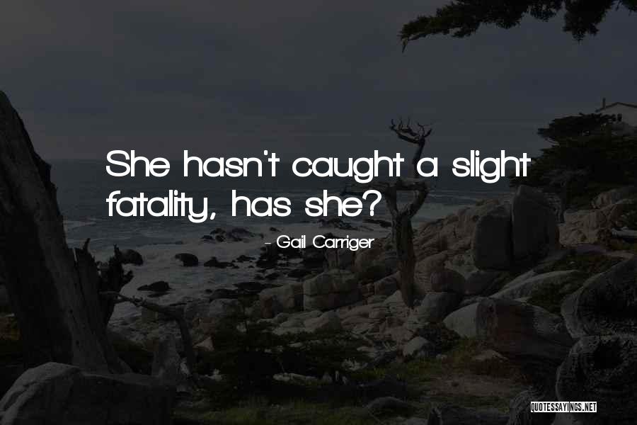 Plenteously Quotes By Gail Carriger Plenteously Quotes By Gail Carriger