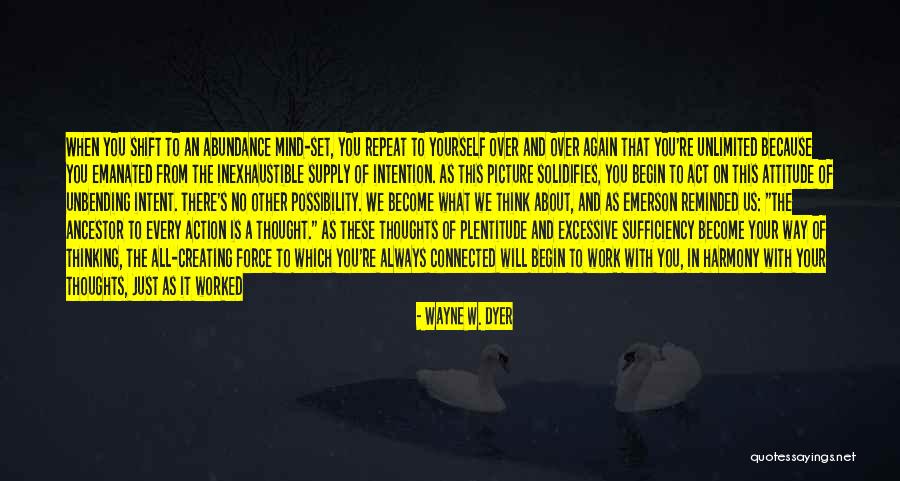Plentitude Quotes By Wayne W. Dyer Plentitude Quotes By Wayne W. Dyer
