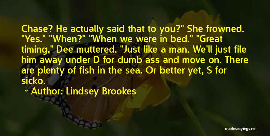 Plenty More Fish Quotes By Lindsey Brookes