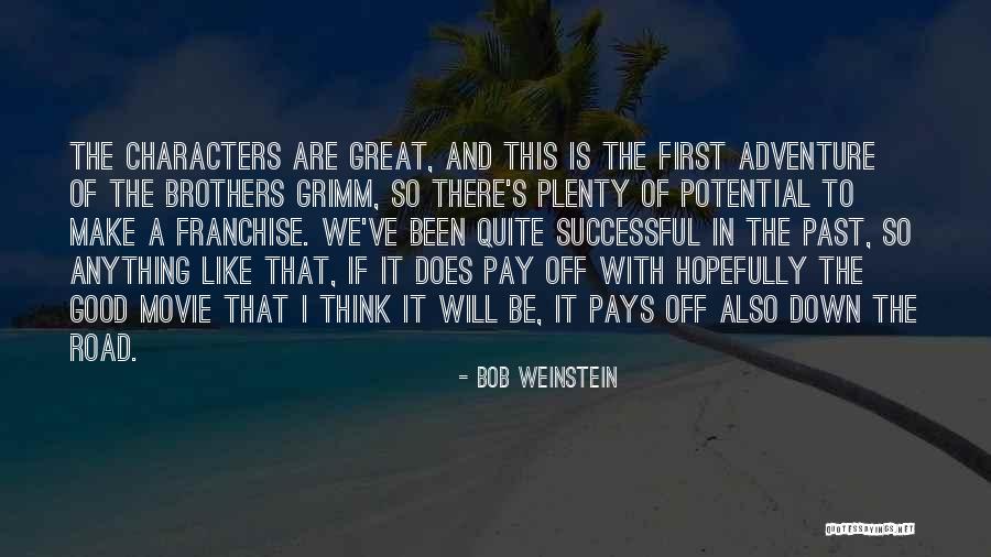 Plenty Movie Quotes By Bob Weinstein Plenty Movie Quotes By Bob Weinstein