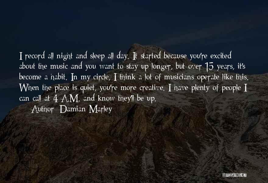 Plenty Of Sleep Quotes By Damian Marley