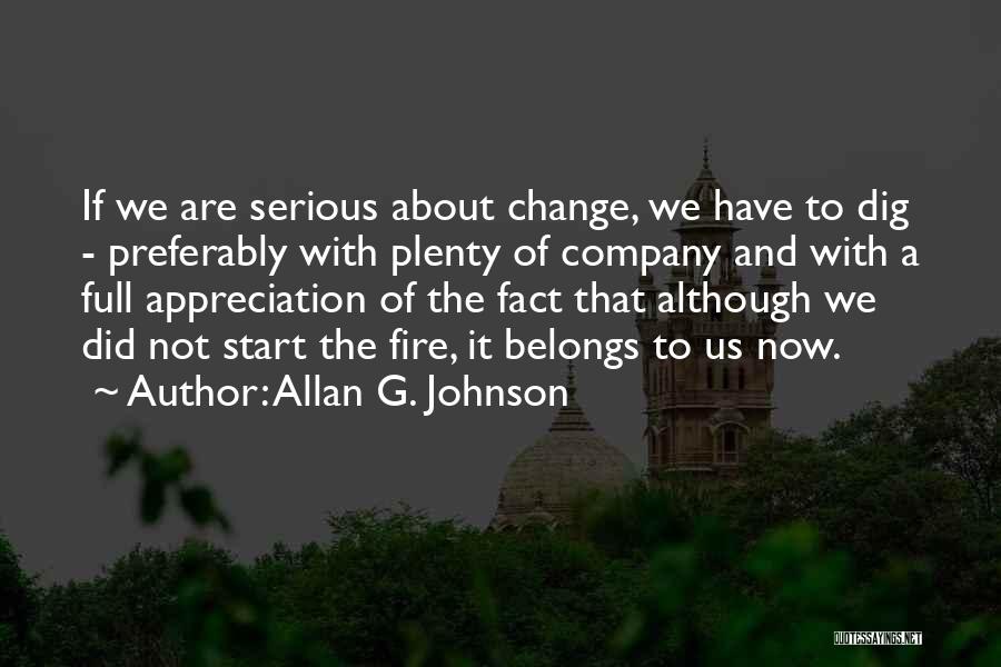 Plenty Quotes By Allan G. Johnson