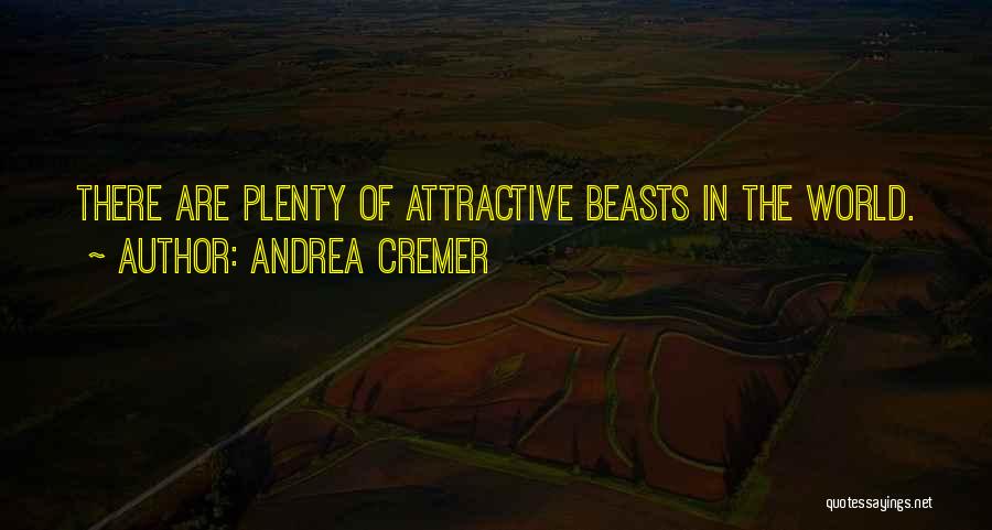 Plenty Quotes By Andrea Cremer