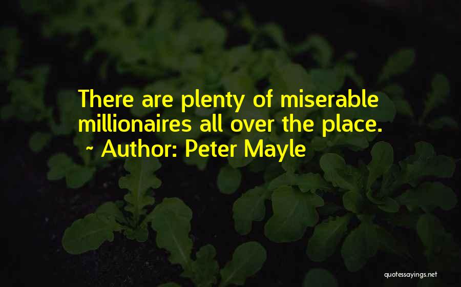 Plenty Quotes By Peter Mayle