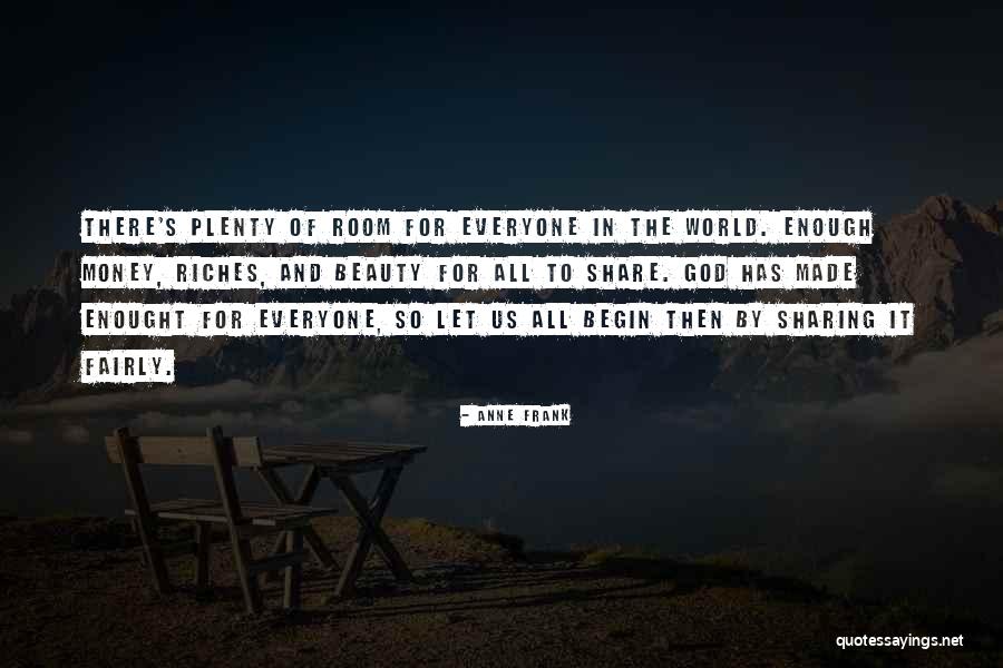 Plenty World Quotes By Anne Frank Plenty World Quotes By Anne Frank