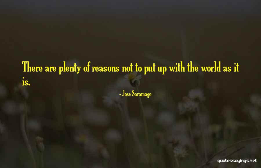 Plenty World Quotes By Jose Saramago Plenty World Quotes By Jose Saramago