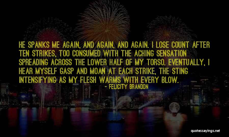 Plentys Quotes By Felicity Brandon Plentys Quotes By Felicity Brandon