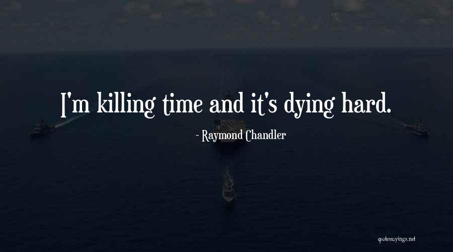 Pleonasmo Quotes By Raymond Chandler Pleonasmo Quotes By Raymond Chandler