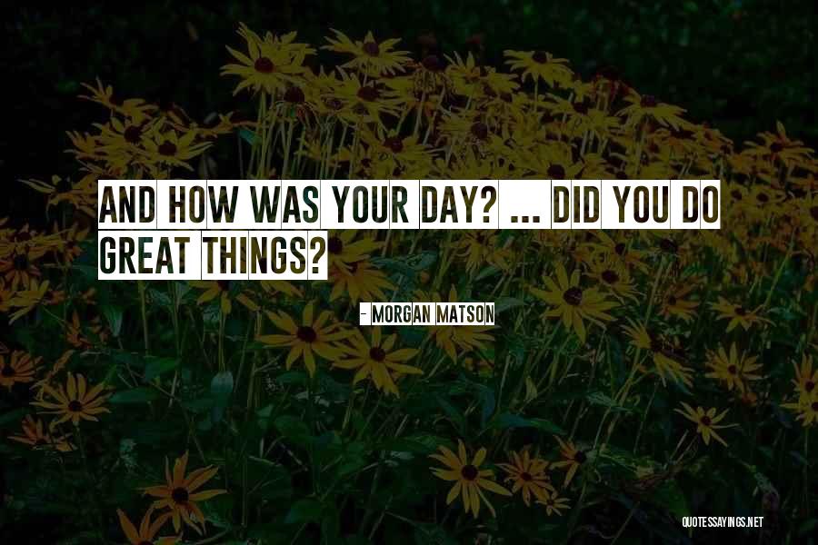 Pleonastic Quotes By Morgan Matson Pleonastic Quotes By Morgan Matson