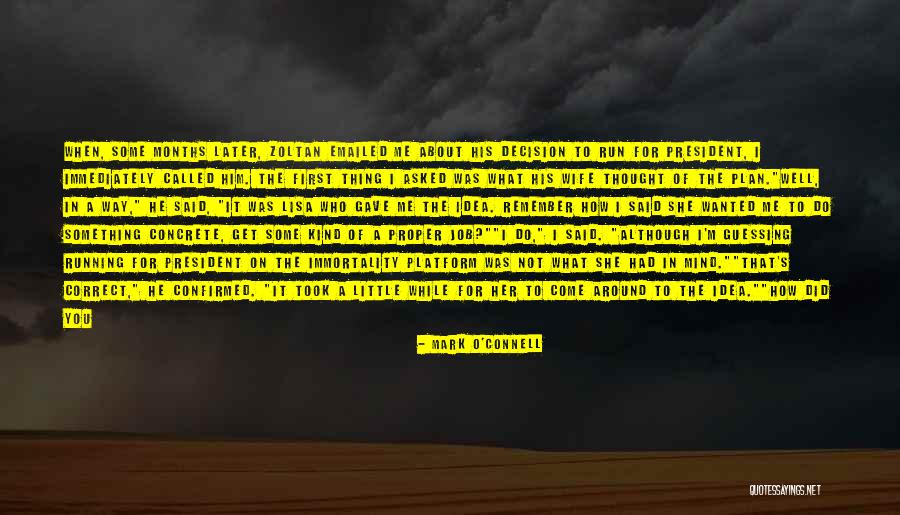 Plerumque Quotes By Mark O'Connell Plerumque Quotes By Mark O'Connell