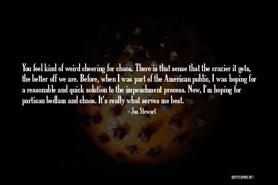 Pleschen Quotes By Jon Stewart Pleschen Quotes By Jon Stewart