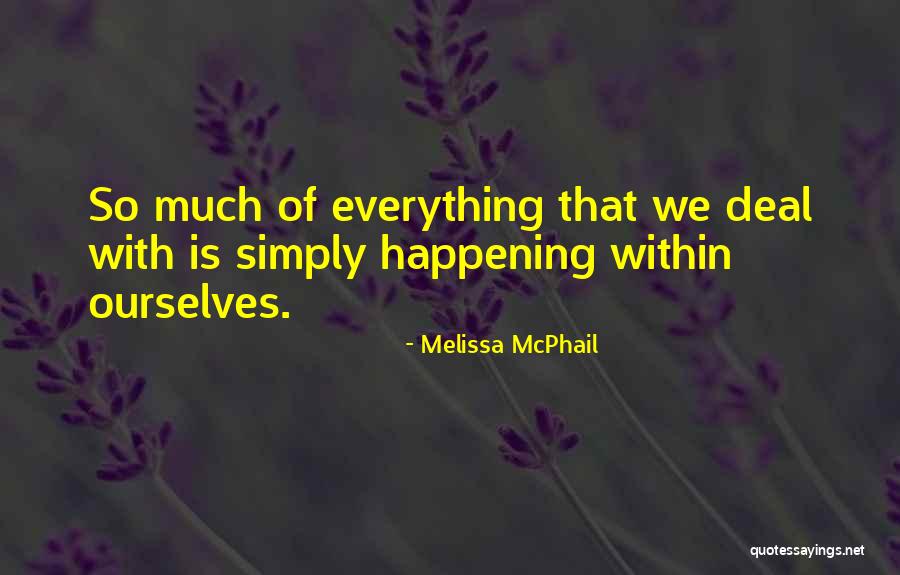 Pleskunas Quotes By Melissa McPhail Pleskunas Quotes By Melissa McPhail
