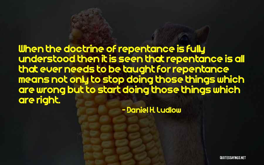 Plesner Biler Quotes By Daniel H. Ludlow Plesner Biler Quotes By Daniel H. Ludlow