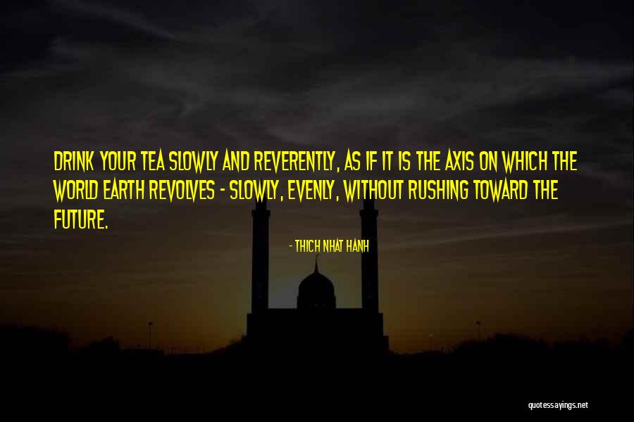 Plessen Urgent Quotes By Thich Nhat Hanh Plessen Urgent Quotes By Thich Nhat Hanh