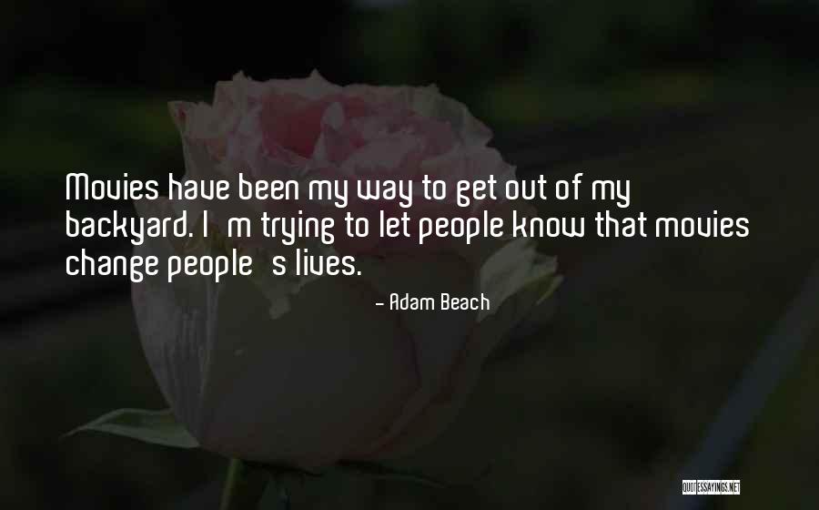 Plestin Quotes By Adam Beach Plestin Quotes By Adam Beach