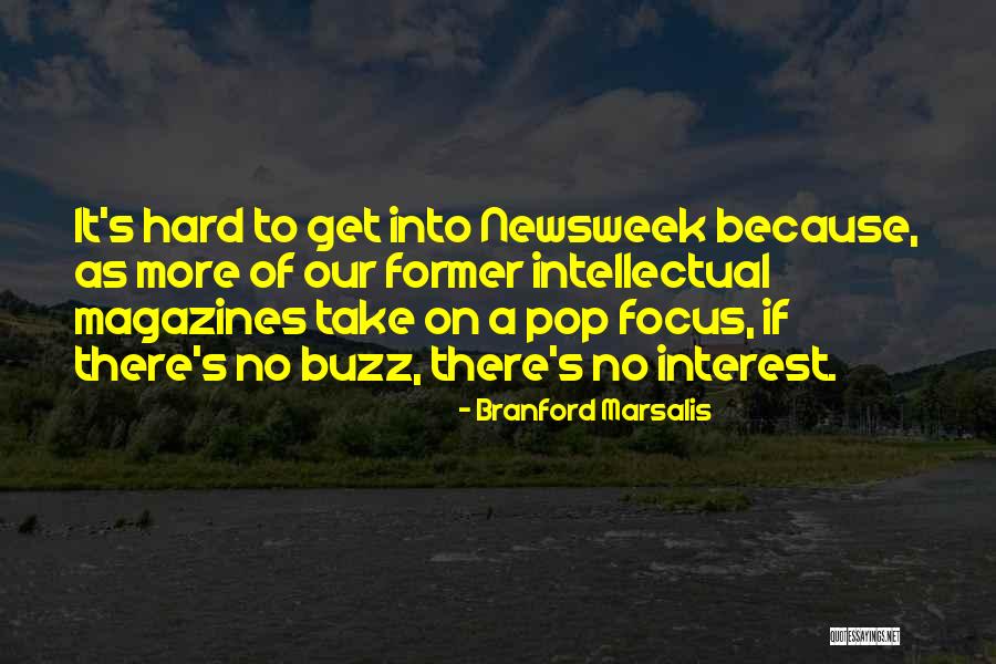 Pletkai Quotes By Branford Marsalis Pletkai Quotes By Branford Marsalis