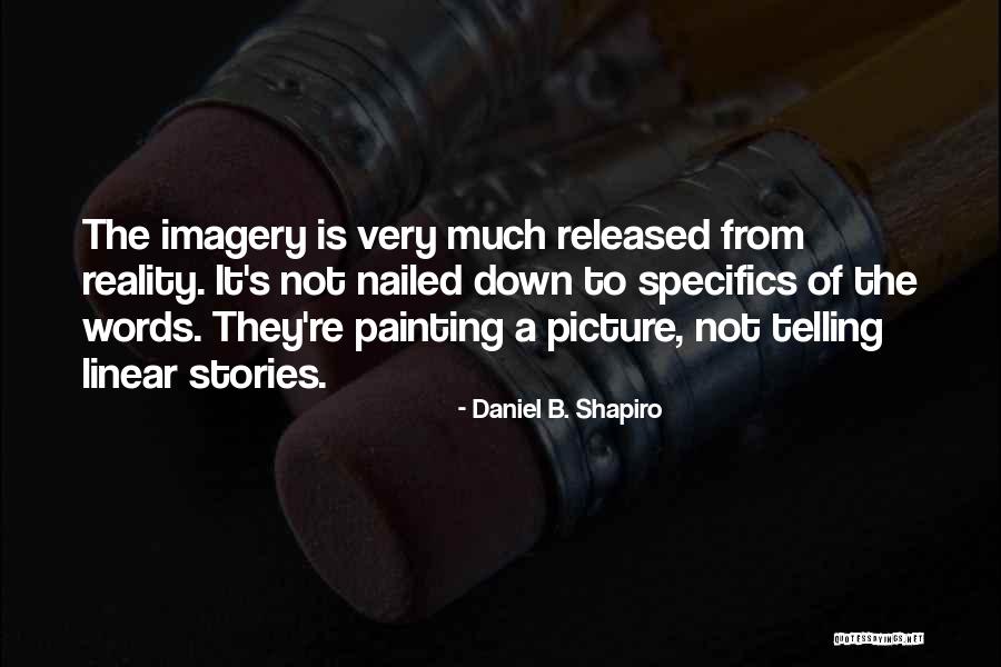 Pleuritis Adalah Quotes By Daniel B. Shapiro Pleuritis Adalah Quotes By Daniel B. Shapiro