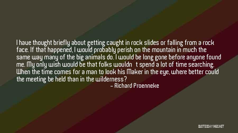Pleuritis Adalah Quotes By Richard Proenneke Pleuritis Adalah Quotes By Richard Proenneke
