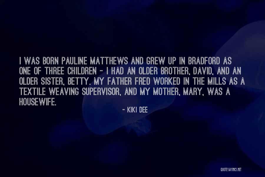 Pleurotus Citrinopileatus Quotes By Kiki Dee Pleurotus Citrinopileatus Quotes By Kiki Dee