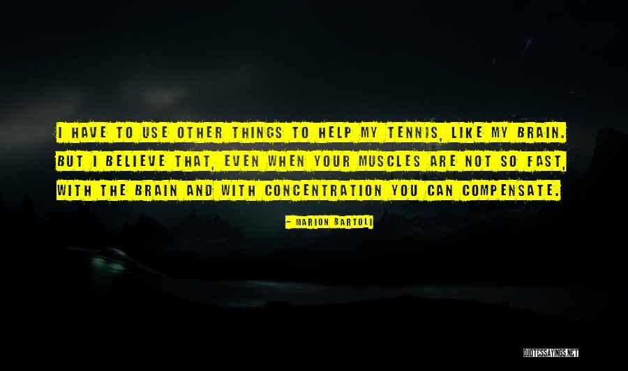Plevel Na Quotes By Marion Bartoli Plevel Na Quotes By Marion Bartoli