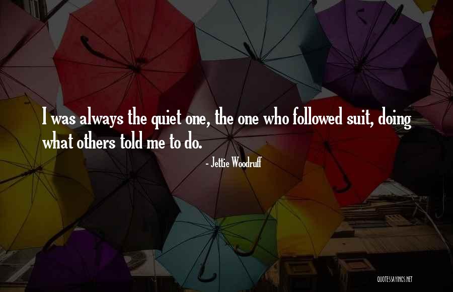 Plewacki Post Quotes By Jettie Woodruff Plewacki Post Quotes By Jettie Woodruff