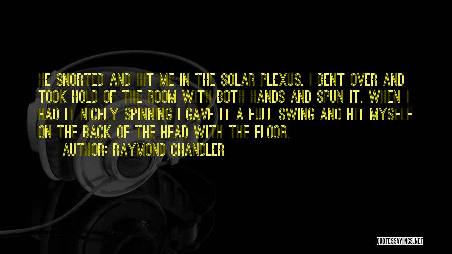 Plexus Quotes By Raymond Chandler