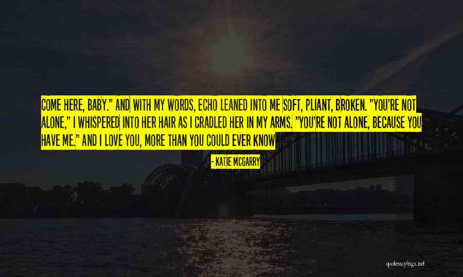 Pliant Quotes By Katie McGarry Pliant Quotes By Katie McGarry