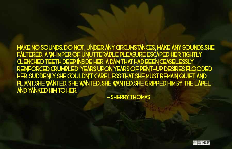 Pliant Quotes By Sherry Thomas Pliant Quotes By Sherry Thomas