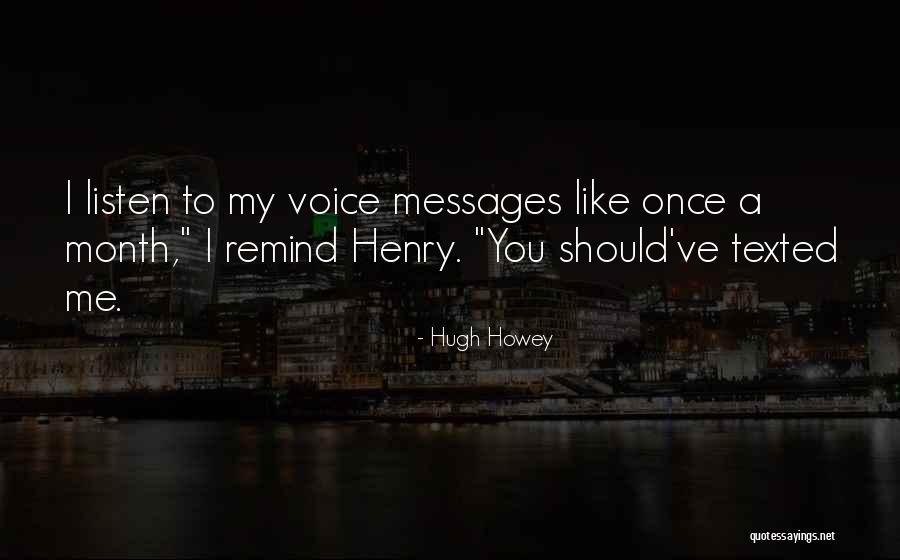 Plictisit Quotes By Hugh Howey Plictisit Quotes By Hugh Howey