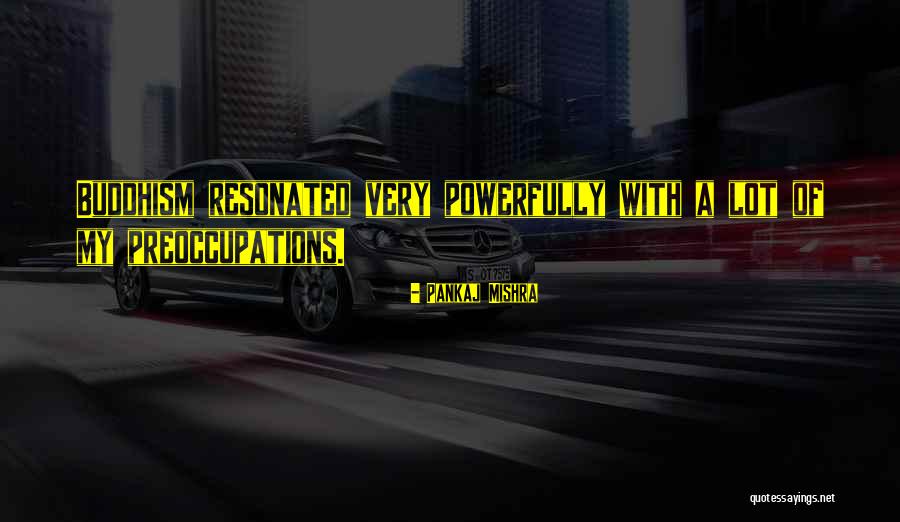 Pliego Acusatorio Quotes By Pankaj Mishra Pliego Acusatorio Quotes By Pankaj Mishra