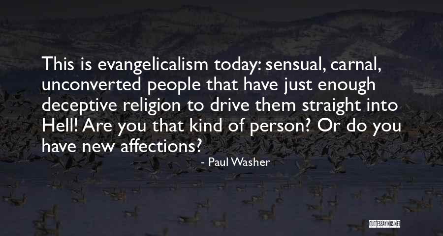 Pliegues Inguinales Quotes By Paul Washer Pliegues Inguinales Quotes By Paul Washer