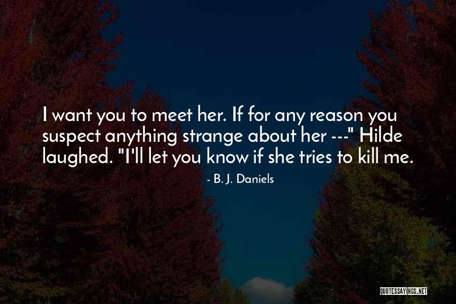 Plift Placenta Quotes By B. J. Daniels Plift Placenta Quotes By B. J. Daniels