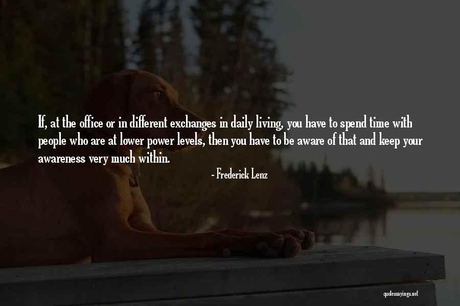 Plighted Troth Quotes By Frederick Lenz Plighted Troth Quotes By Frederick Lenz