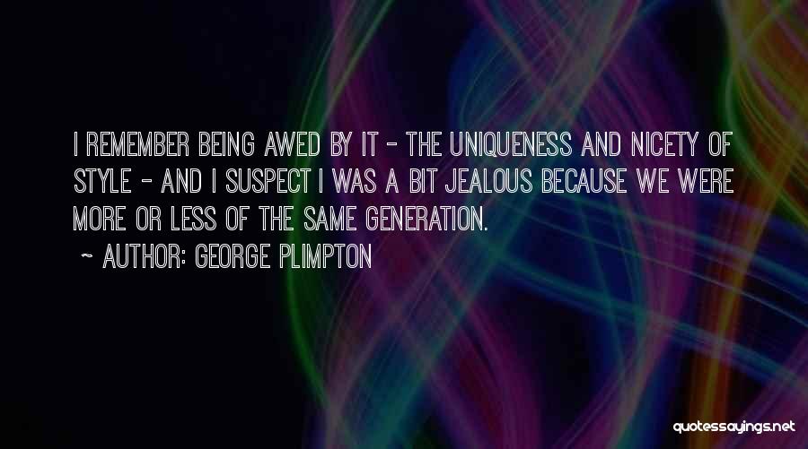 Plimpton Quotes By George Plimpton