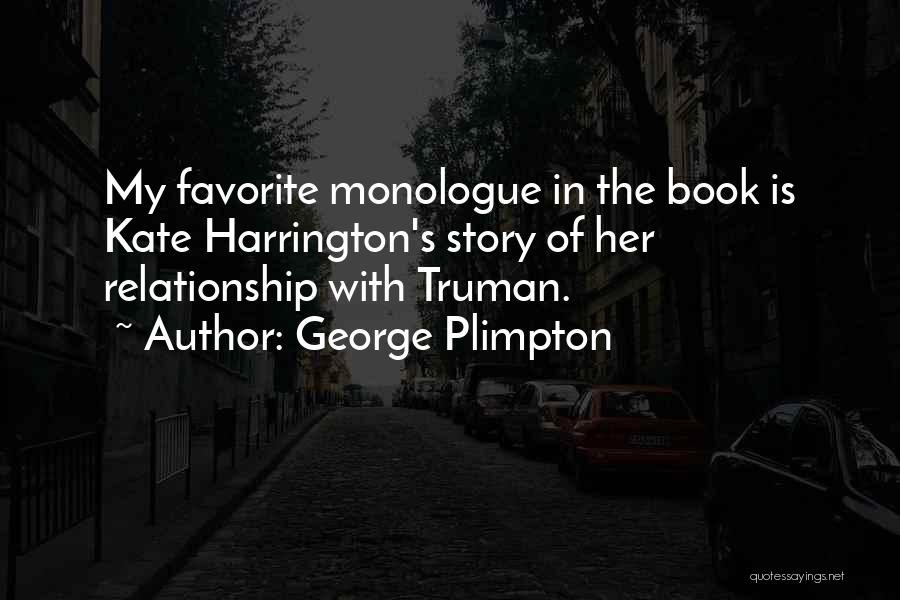 Plimpton Quotes By George Plimpton