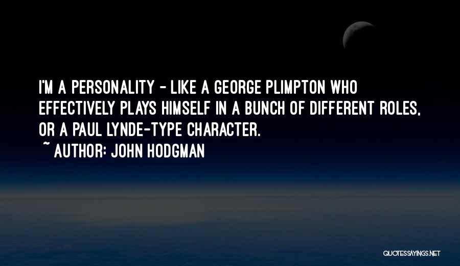 Plimpton Quotes By John Hodgman