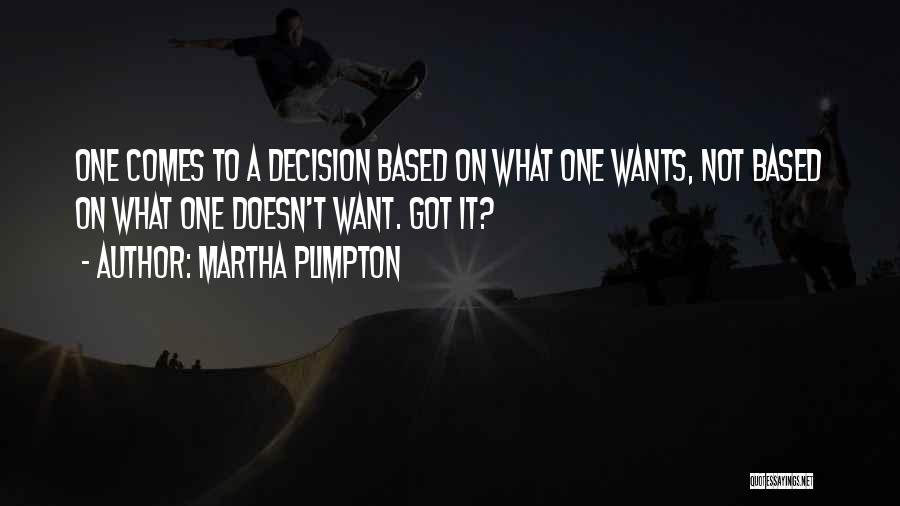 Plimpton Quotes By Martha Plimpton