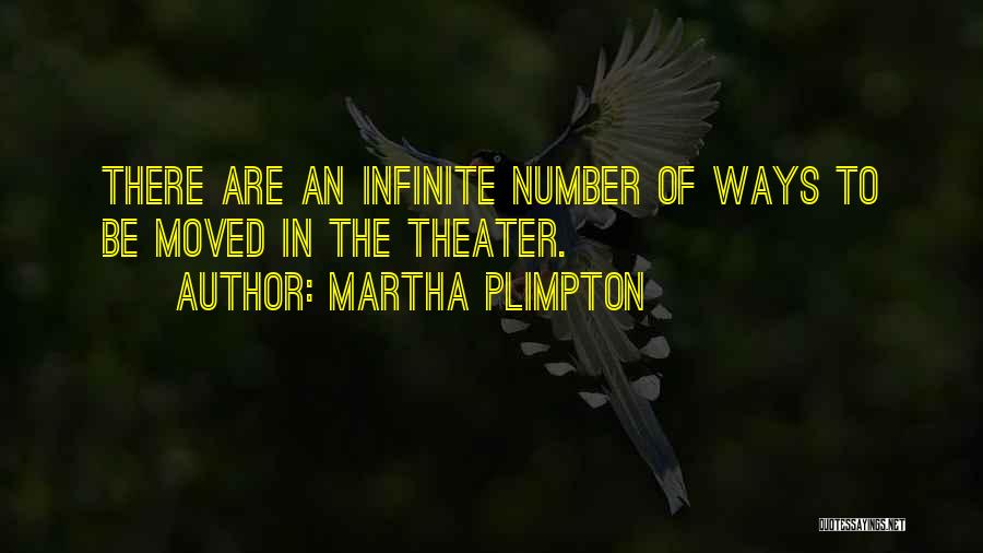 Plimpton Quotes By Martha Plimpton