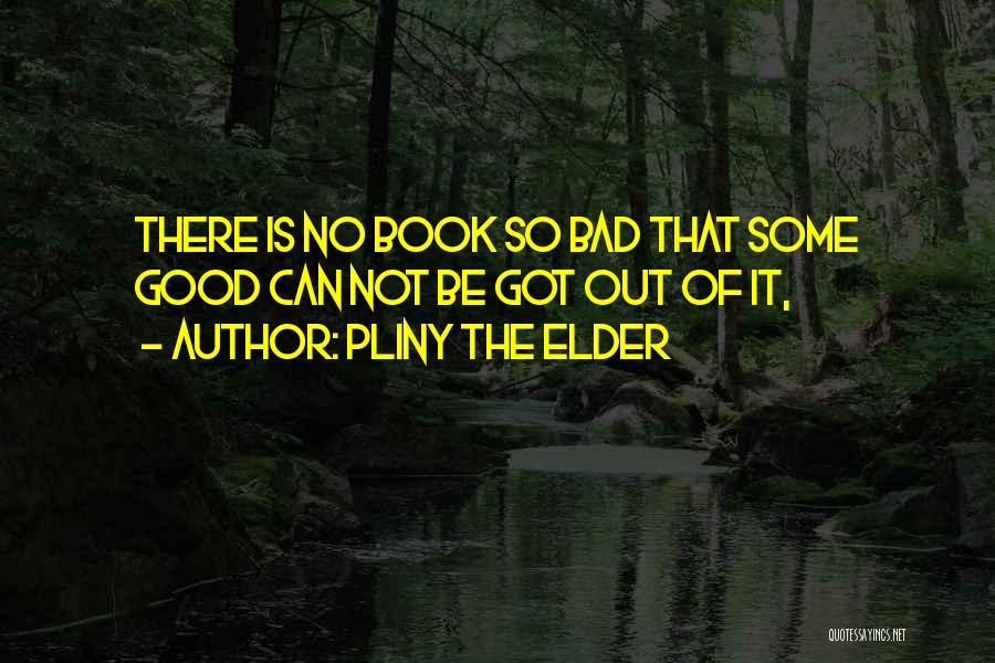 Pliny The Elder Quotes 1149446