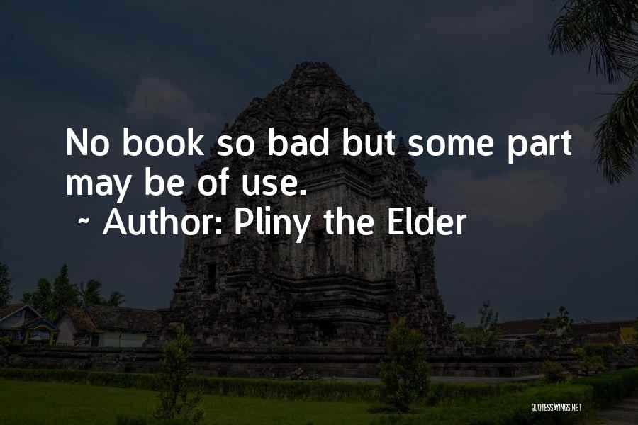 Pliny The Elder Quotes 1231393