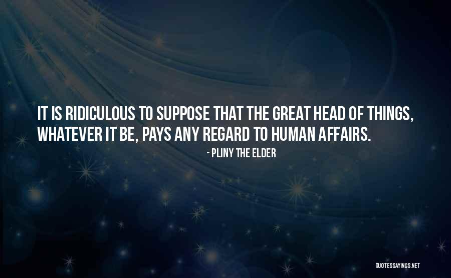Pliny The Elder Quotes 2057763 Pliny The Elder Quotes 2057763