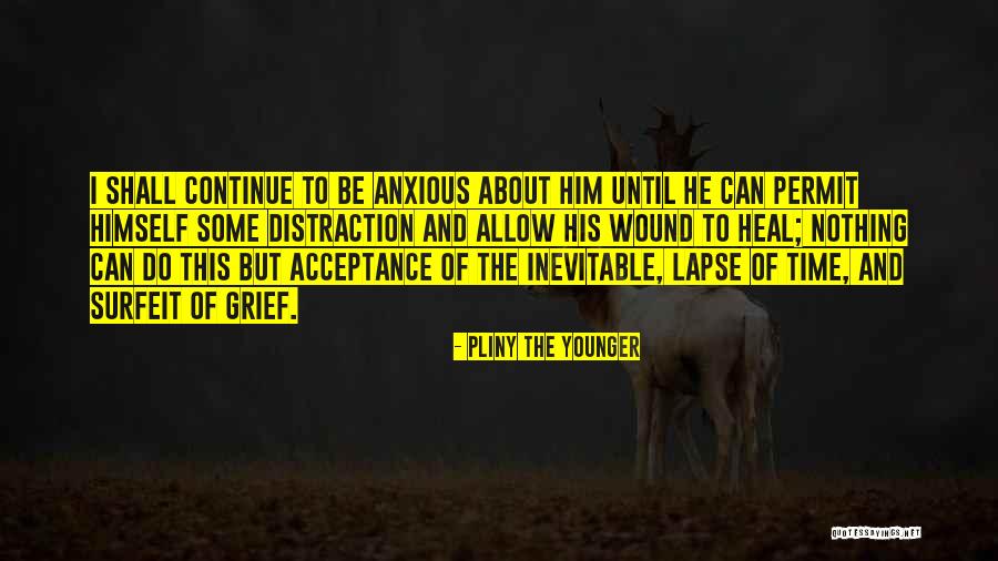 Pliny The Younger Quotes 1312121 Pliny The Younger Quotes 1312121
