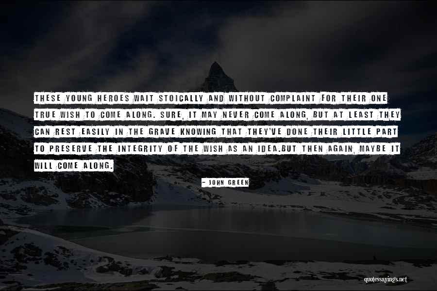 Pliofilm Quotes By John Green Pliofilm Quotes By John Green