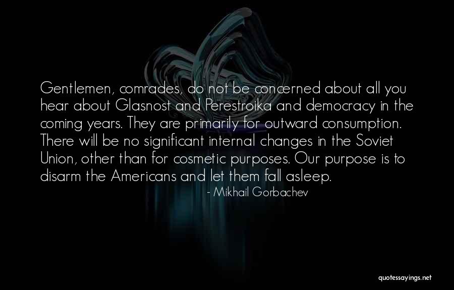 Plissken Acres Quotes By Mikhail Gorbachev Plissken Acres Quotes By Mikhail Gorbachev