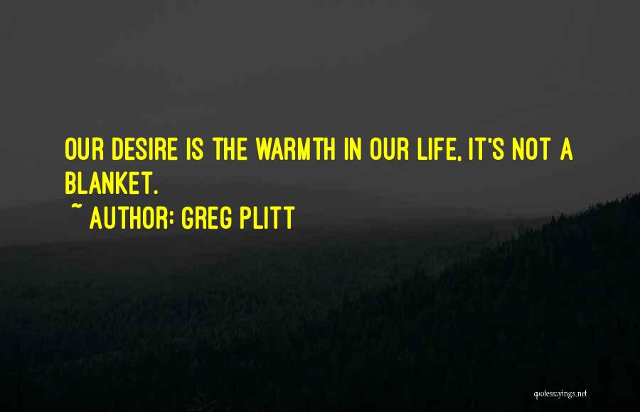 Plitt Quotes By Greg Plitt