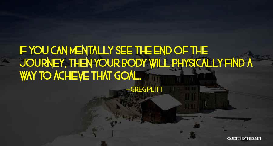 Plitt Quotes By Greg Plitt