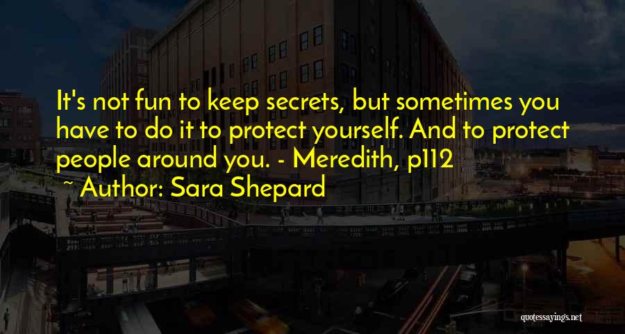 Pll A Quotes By Sara Shepard