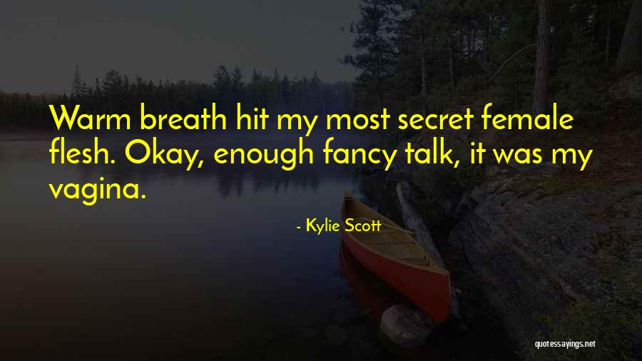 Plnen Papriky Mlet M Masem Quotes By Kylie Scott Plnen Papriky Mlet M Masem Quotes By Kylie Scott