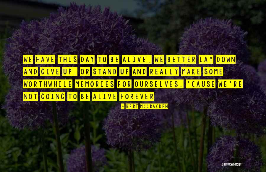 Plocek Group Quotes By Bert McCracken Plocek Group Quotes By Bert McCracken